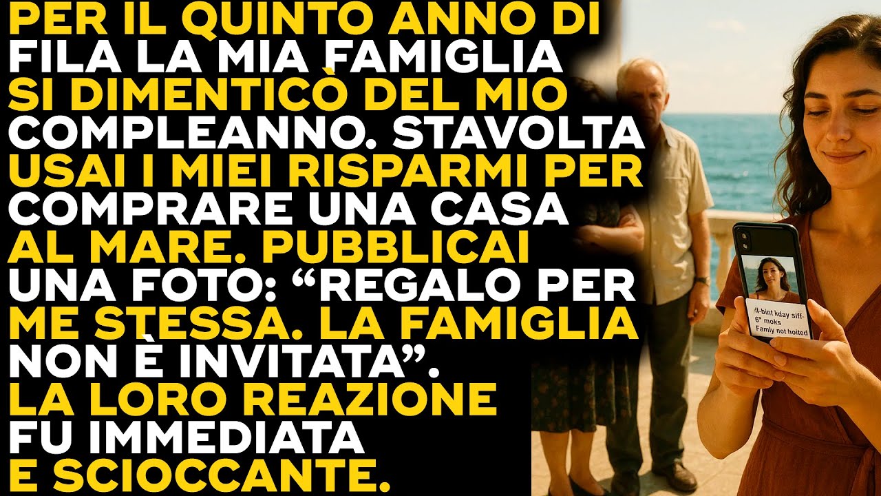 La Mia Famiglia Dimenticò Il Mio Compleanno, Così Mi Feci Un Regalo Indimenticabile...