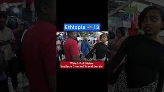 Ethiopia -13 🇪🇹 #ethiopiantour #travel #shortsfeed