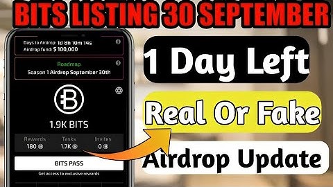 Bits Airdrop 1 Day Left | Bits Airdrop 100,000$ Reward | Big Bits Airdrop September | @EarnTips77