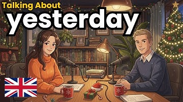 How to Talk About Your Yesterday in English | English Conversation Practice