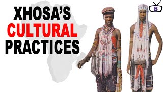 Major Cultural Practices of the Xhosa People