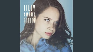 Miniatura de vídeo de "Lilly Among Clouds - Blood & History"