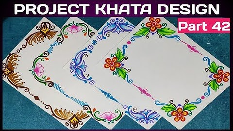 Border and corner design for student project khata.// Practical khata design. Part 42. Tarun Art.