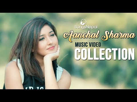 hit-nepali-songs-collection-of-aanchal-sharma-|-aanchal-sharma-music-video-2020-(best-videos)