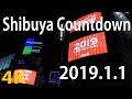 [4K] New Year's Eve 2019 Tokyo Shibuya Countdown  1 Jan 2019 (Shibuya Crossing) [Japan Travel Guide]