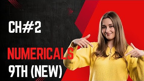 Numerical Chapter 2 Kinematics | Class 9 Physics New Book 2025