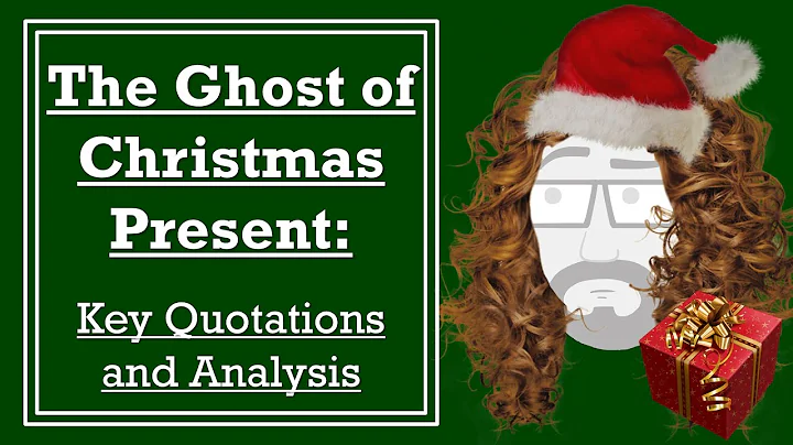 The Ghost of Christmas Present: Key Quotations and Analysis