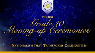 The 2024 Grade Ten Moving-up Ceremonies
