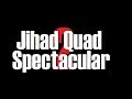 &quot;The Jihad Quad Spectacular 2&quot; A Bad Company 2 Montage