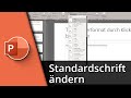 Powerpoint Standardschriftart ändern ✅ Tutorial