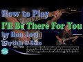 How To Play I'll Be There For You By Bon Jovi
