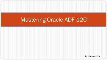 001  Introduction to Oracle ADF