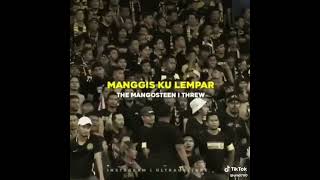 Ultras Malaya - Manggis Chant