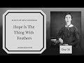 Hope is the thing with feathers by emily dickinsonpoetry reading