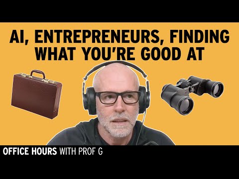 Will AI Take My Job? Entrepreneur Advice, & Finding What You’re Good At | Office Hours with Prof G Episode cover