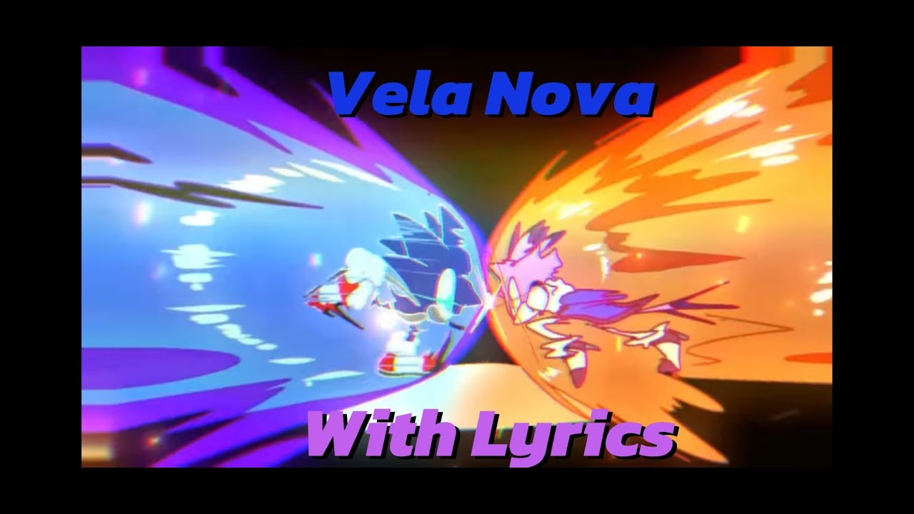Vela Nova WITH LYRICS - Sonic Rush