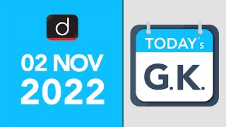 Today’s GK – 02 November 2022 - Drishti IAS English