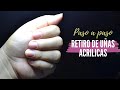 COMO RETIRAR UÑAS ACRÍLICAS | Paso a paso | Curso gratis.