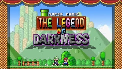 Super Mario Bros. X Fangame:  The Legend of Darkness Demo 1 Playthrough (SMBX 38A v1.4.5)