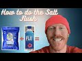 How to Do a Salt Water Flush Cleanse