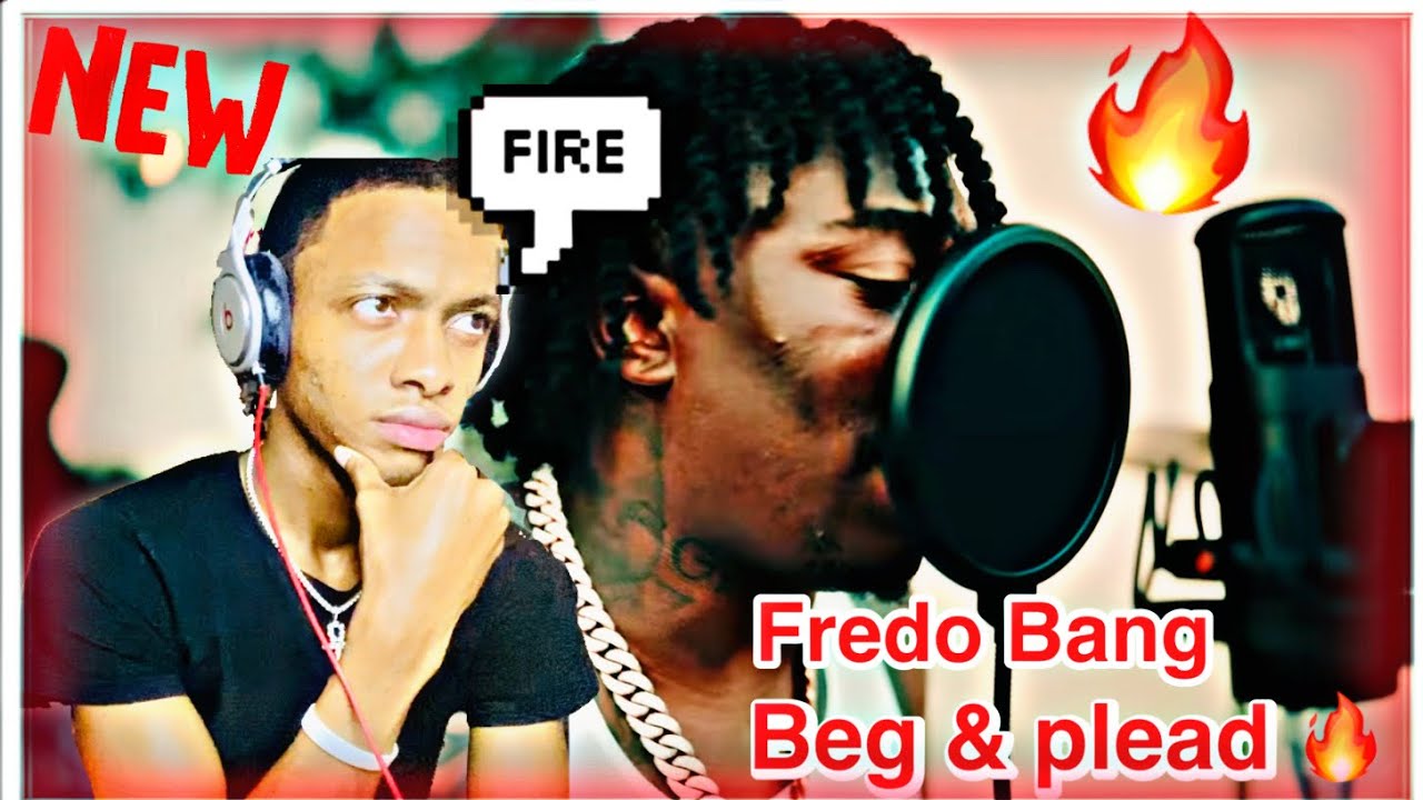 Fredo Bang ? Beg & plead 🔥 ( official video) new (reaction 🔥) - YouTube