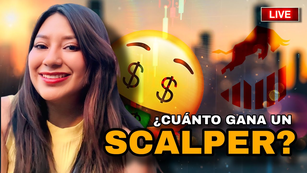 SCALPING EN VIVO: ¿Cuánto puedo ganar hoy? - YouTube