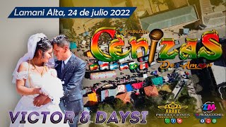 Miniatura de vídeo de "Cenizas de Amor en Vivo - Mix maroyu 2022 | Lamani Alta |Recuerdo de Nuestra Boda Victor & Daysi"