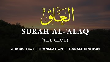Quran: 96. Surah Al-Alaq سورة العلق (The Clot): Arabic; Urdu and English translation with Audio HD