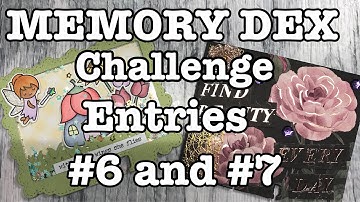 MEMORY DEX challenge entries #6 and #7//Thank you Rosa and Cheryl