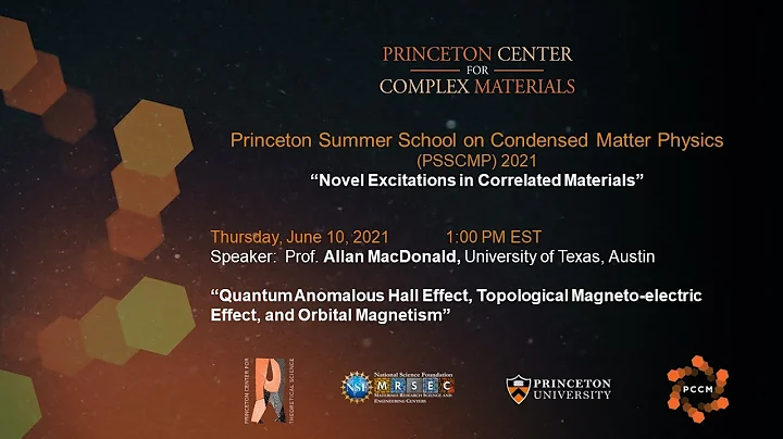 Prof. Allan MacDonald:  Quantum Anomalous Hall Effect, Topological Magneto-electric Effect, and ...