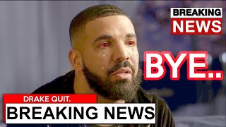 Drake OFFICIALLY QUITTING RAP, he explains why...