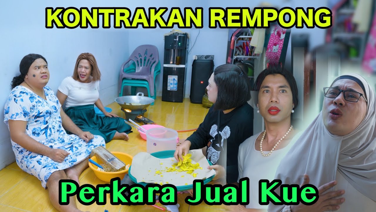 PERKARA JUAL KUE || KONTRAKAN REMPONG EPISODE 1093