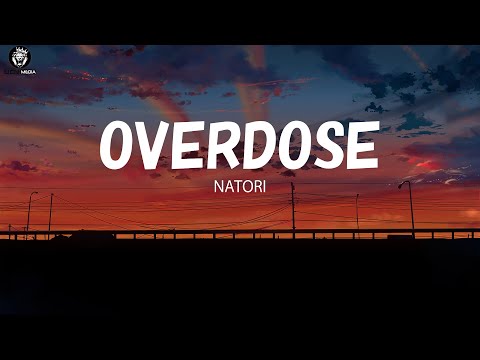 なとり (Natori) / Overdose Lyrics [Kan_Rom_Eng]
