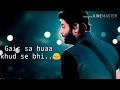 Judai Gair Sa Hua Khud Se Bhi Arijit Singh New Sad What S App Status Judai Gair Sa Hua Khud Se Bhi Arijit Singh New Sad What S App Status
