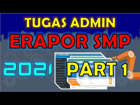 Tugas Admin eRapor SMP Part 1