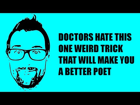 Intro skip: 0:28 become a poetry geek: http://j.mp/poetrygeek how do you better poet? watch this video to find out! or i could tell you, without all...