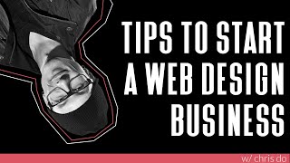 How to Start a Web Design Business that Lasts with No Experience