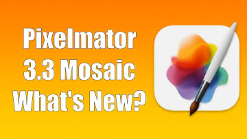 📸 Pixelmator Pro 3.3 Mosaic - What