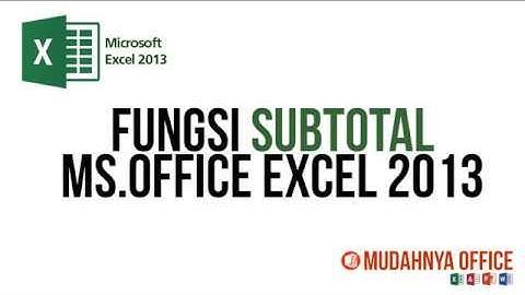 Fungsi SUBTOTAL Microsoft Excel