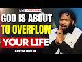 You Will Thrive - God Is About To Give You More Than Enough | Pastor Mike Jr