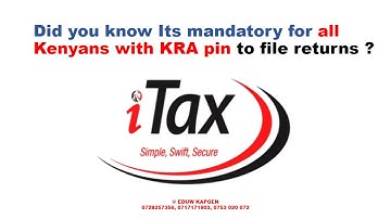 KRA iTax Returns Step by step procedure of how to file KRA Tax Returns online #kenyarevenueauthority