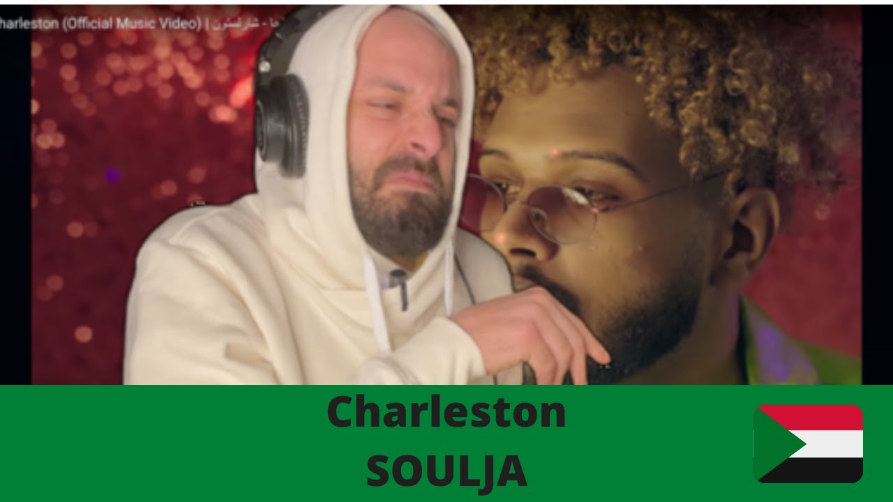 🇸🇩 Soulja - Charleston REACTION ردة فعل