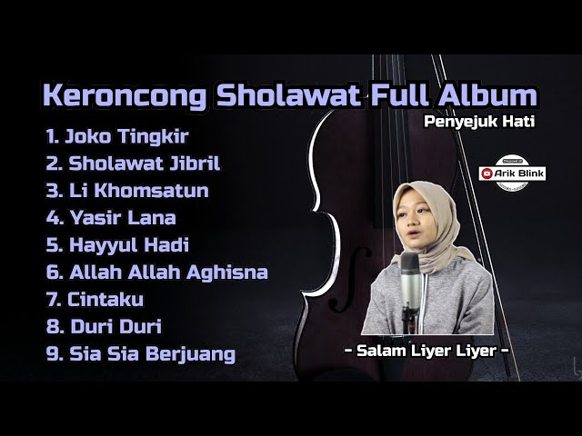 KERONCONG SHOLAWAT FULL ALBUM TERBARU 2022 ( SHOLAWAT PENYEJUK HATI ) class=