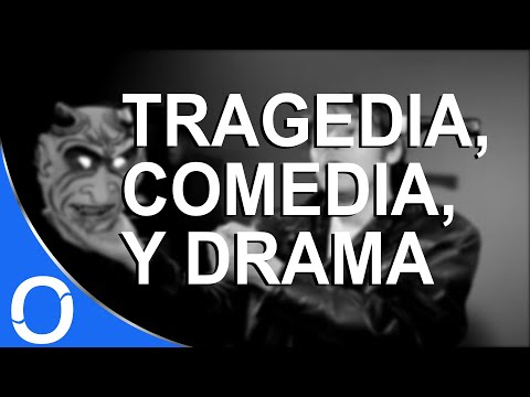 La tragedia, la comedia y el drama