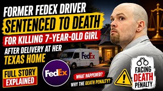 Former FedEx Driver Tanner Horner Sentenced to Death? Full Story Explained
