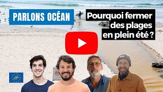 Pourquoi fermer des plages en plein été ?