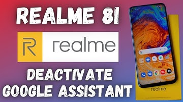 How to Off Google Assistant in Realme 8i – Deactivate Google Assistant enable/disable