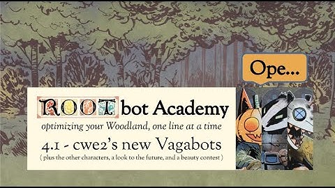 Learning the NEW CWE2 Vagabots (ROOTbot Academy #4.1)