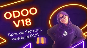 Odoo V18: 4 formas de generar una factura desde el Punto de Venta
