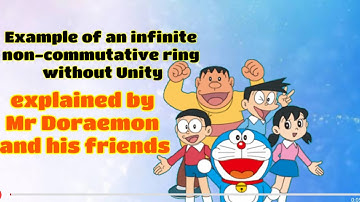 Example of an infinite non- commutative ring without Unity, B.Sc. I, Maths , Algebra